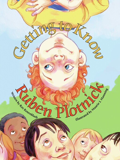 Title details for Getting to Know Ruben Plotnick by Roz Rosenbluth - Available